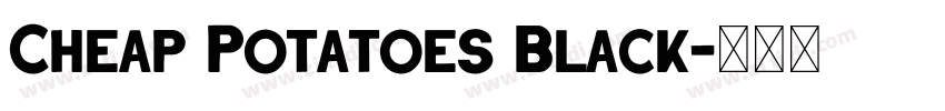 Cheap Potatoes Black字体转换